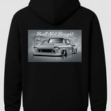 HOODIE BUILT NOT BOUGHT